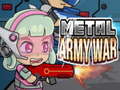                                                                       Metal Army War ﻞﯿﮭﮐ