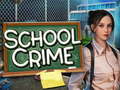                                                                       School Crime ﻞﯿﮭﮐ