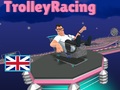                                                                      Trolley Racing ﻞﯿﮭﮐ