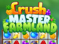                                                                       Crush Master Farmland ﻞﯿﮭﮐ