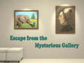                                                                       Escape from the Mysterious Gallery ﻞﯿﮭﮐ