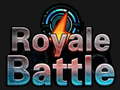                                                                       Royale Battle  ﻞﯿﮭﮐ