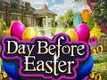                                                                       Day Before Easter ﻞﯿﮭﮐ