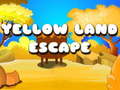                                                                       Yellow Land Escape ﻞﯿﮭﮐ
