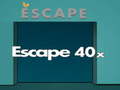                                                                       Escape 40x ﻞﯿﮭﮐ