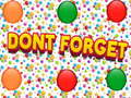                                                                       Dont Forgets ﻞﯿﮭﮐ