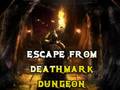                                                                       Escape From Deathmark Dungeon ﻞﯿﮭﮐ