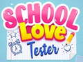                                                                       School Love Tester ﻞﯿﮭﮐ