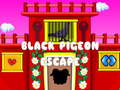                                                                       Black Pigeon Escape ﻞﯿﮭﮐ