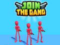                                                                      Join The Gang ﻞﯿﮭﮐ