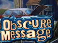                                                                       Obscure Message ﻞﯿﮭﮐ
