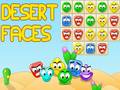                                                                       Desert Faces ﻞﯿﮭﮐ