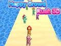                                                                      Happy Crowd Rush 3D ﻞﯿﮭﮐ