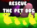                                                                       Rescue the Pet Dog ﻞﯿﮭﮐ