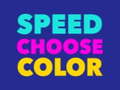                                                                       Speed Chose Colors ﻞﯿﮭﮐ