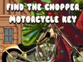                                                                       Find The Chopper Motorcycle Key ﻞﯿﮭﮐ