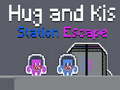                                                                       Hug and Kis Station Escape ﻞﯿﮭﮐ