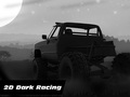                                                                       2d Dark Racing ﻞﯿﮭﮐ