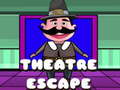                                                                       Theatre Escape ﻞﯿﮭﮐ
