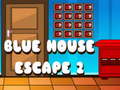                                                                       Blue House Escape 2 ﻞﯿﮭﮐ