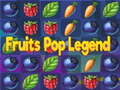                                                                       Fruits Pop Legend  ﻞﯿﮭﮐ