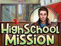                                                                       High School Mission ﻞﯿﮭﮐ