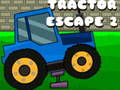                                                                       Tractor Escape 2 ﻞﯿﮭﮐ