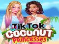                                                                       TikTok Coconut Princesses  ﻞﯿﮭﮐ