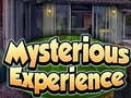                                                                       Mysterious Experience ﻞﯿﮭﮐ