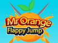                                                                       Mr. Orange Flappy Jump ﻞﯿﮭﮐ