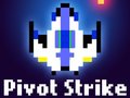                                                                       Pivot Strike ﻞﯿﮭﮐ