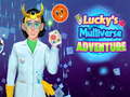                                                                       Lucky's Multiverse Adventure ﻞﯿﮭﮐ