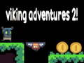                                                                       Viking Adventures 2 ﻞﯿﮭﮐ