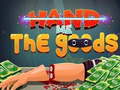                                                                       Hand Me the Goods ﻞﯿﮭﮐ