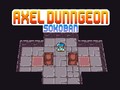                                                                       Axel Dungeon ﻞﯿﮭﮐ