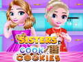                                                                       Sisters Cook Cookies ﻞﯿﮭﮐ