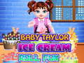                                                                       Baby Taylor Ice Cream Roll Fun ﻞﯿﮭﮐ