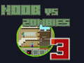                                                                       Noob vs Zombies 3 ﻞﯿﮭﮐ