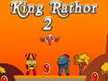                                                                       King Rathor 2 ﻞﯿﮭﮐ