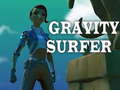                                                                       Gravity Surfer ﻞﯿﮭﮐ