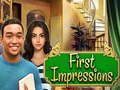                                                                       First Impressions ﻞﯿﮭﮐ