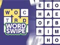                                                                      Word Swipe ﻞﯿﮭﮐ