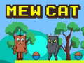                                                                       Mew Cat ﻞﯿﮭﮐ