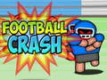                                                                       Football Crash ﻞﯿﮭﮐ