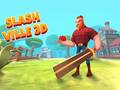                                                                       Slash Ville 3d ﻞﯿﮭﮐ