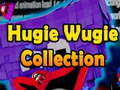                                                                       Hugie Wugie Collection ﻞﯿﮭﮐ