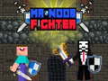                                                                       Mr Noob Fighter ﻞﯿﮭﮐ