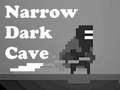                                                                       Narrow Dark Cave ﻞﯿﮭﮐ