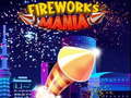                                                                       FireWork Mania ﻞﯿﮭﮐ