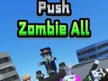                                                                       Push Zombie All ﻞﯿﮭﮐ
